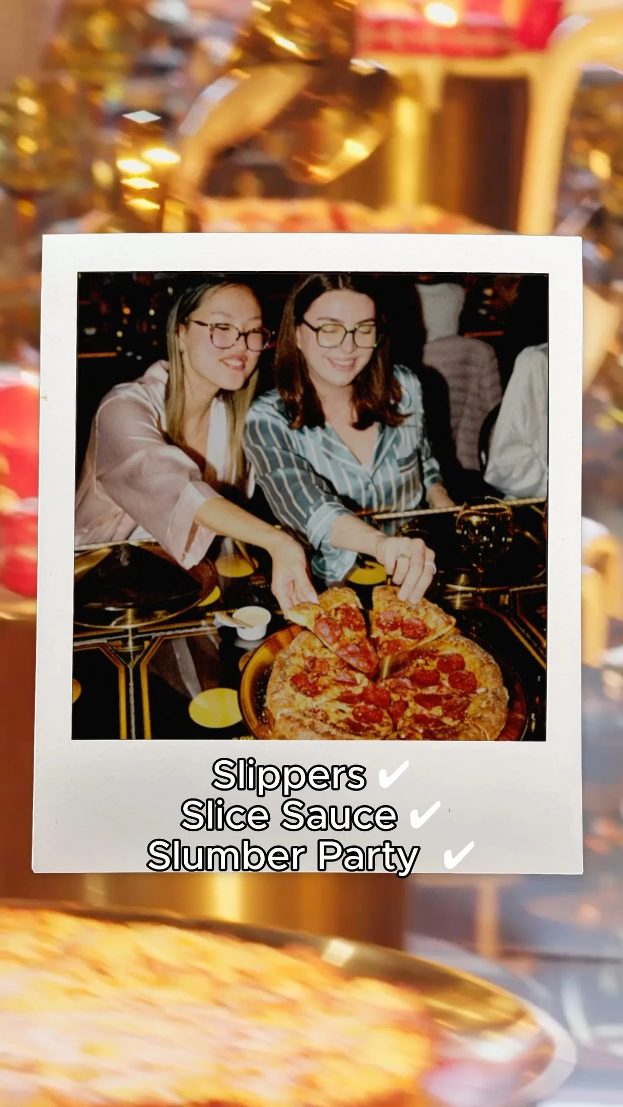 if the pajama party doesn't have slice sauce, i'm not going image